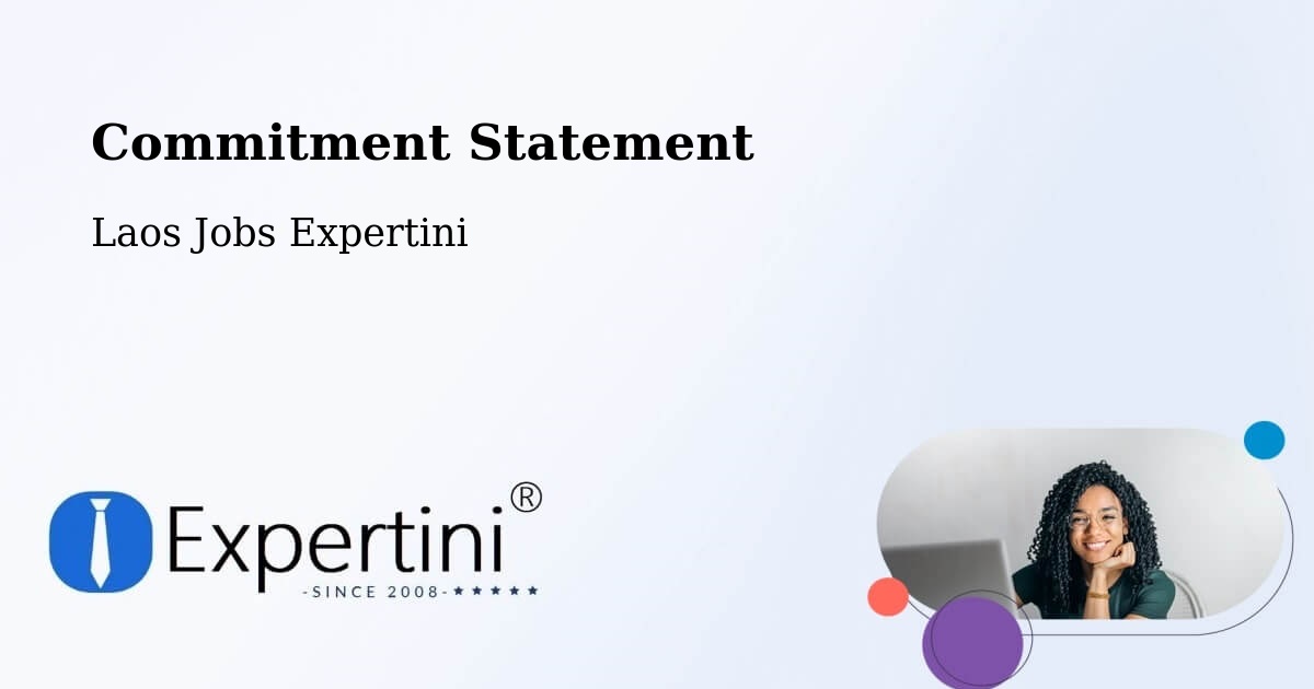 Corporate Commitment – Muang Ta Ôy - Laos Jobs Expertini